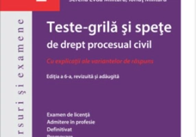 Teste-grilă și spețe de drept procesual civil