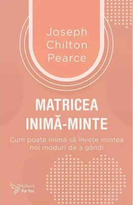 Matricea inimă‑minte