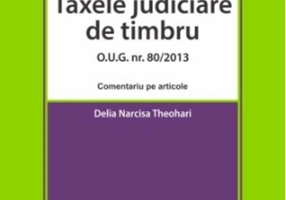 Taxele judiciare de timbru - O.U.G. nr. 80/2013