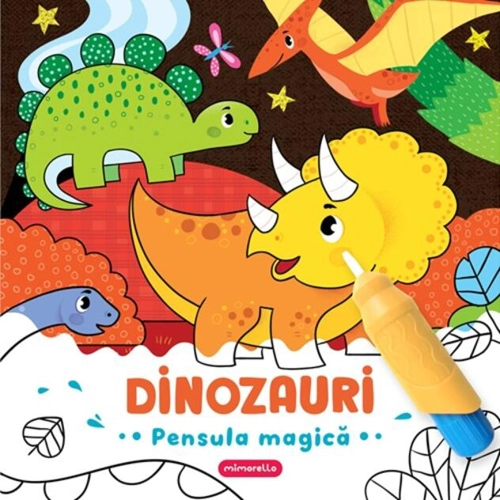 Dinozauri - Pensula magică