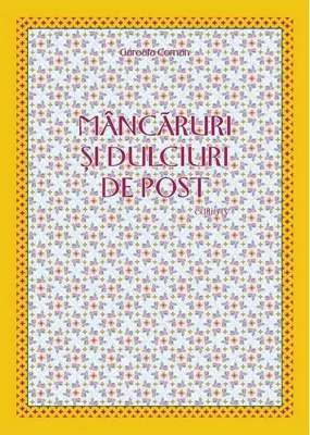 Mâncăruri şi dulciuri de post