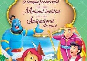 Aladin și lampa fermecată. Motanul încălțat. Spărgătorul de nuci.