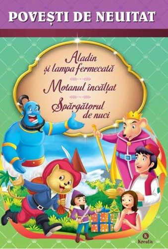 Aladin și lampa fermecată. Motanul încălțat. Spărgătorul de nuci.