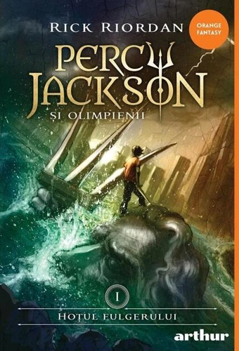 Hoţul fulgerului. Percy Jackson şi Olimpienii (Vol. 1)