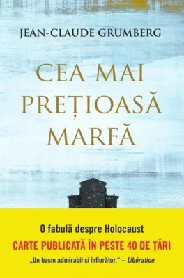 Cea mai prețioasă marfă