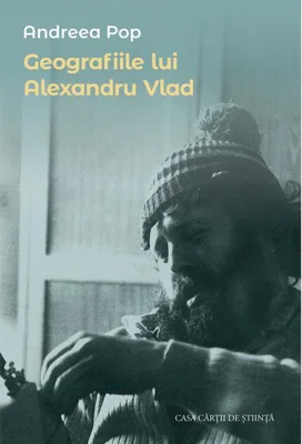 Geografiile lui Alexandru Vlad