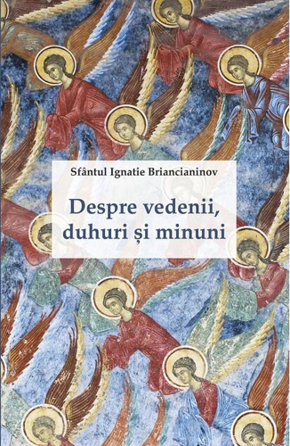 Despre vedenii, duhuri și minuni