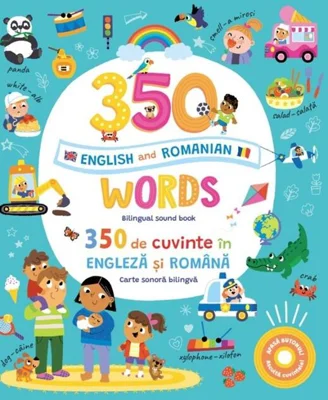 350 words in English and Romanian / 350 de cuvinte în română şi engleză