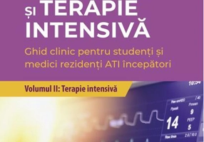Terapie Intensivă. Manual de anestezie şi terapie intensivă (Vol. 2)