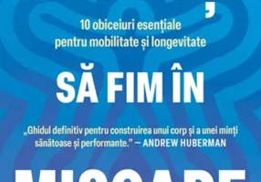 Născuți să fim în mișcare