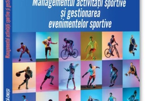 Managementul activității sportive și gestionarea evenimentelor sportive