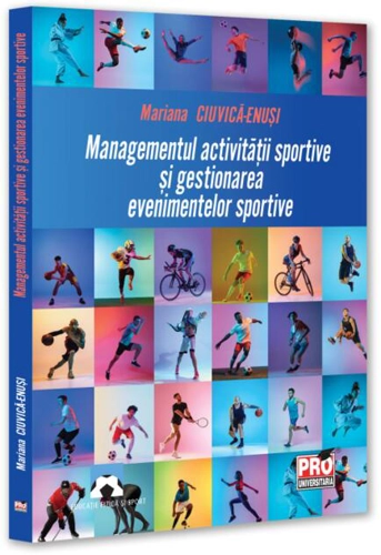 Managementul activității sportive și gestionarea evenimentelor sportive