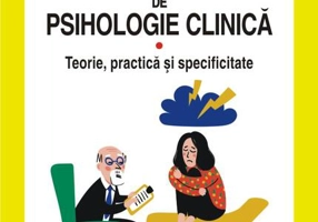 Manual de psihologie clinică (Vol. 1)