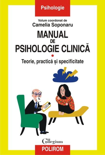 Manual de psihologie clinică (Vol. 1)