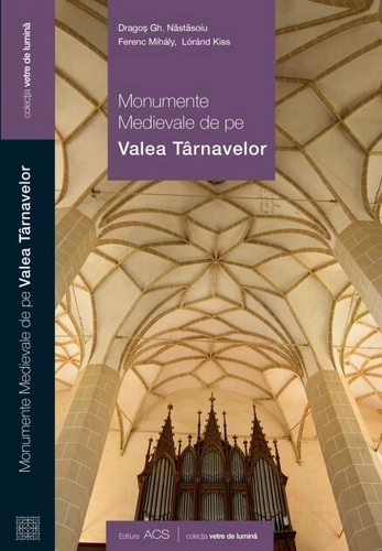 Monumente medievale de pe Valea Târnavelor