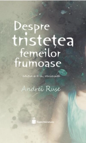 Despre tristețea femeilor frumoase