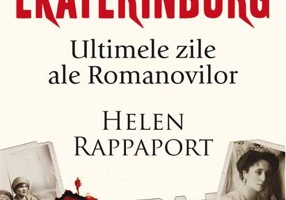 Ekaterinburg. Ultimele zile ale Romanovilor