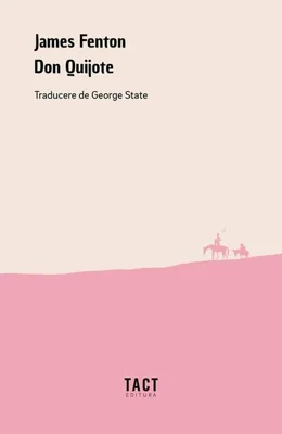 Don Quijote. O adaptare a romanului lui Miguel de Cervantes Saavedra