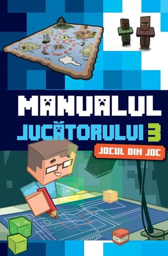 Manualul jucătorului 3. Jocul din joc