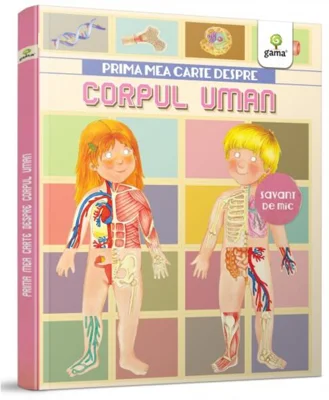 Prima mea carte despre corpul uman