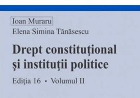 Drept constituțional și instituții politice (Vol. II)