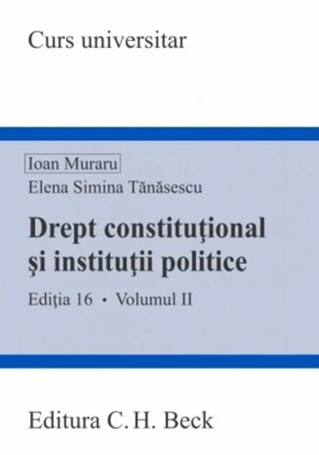 Drept constituțional și instituții politice (Vol. II)