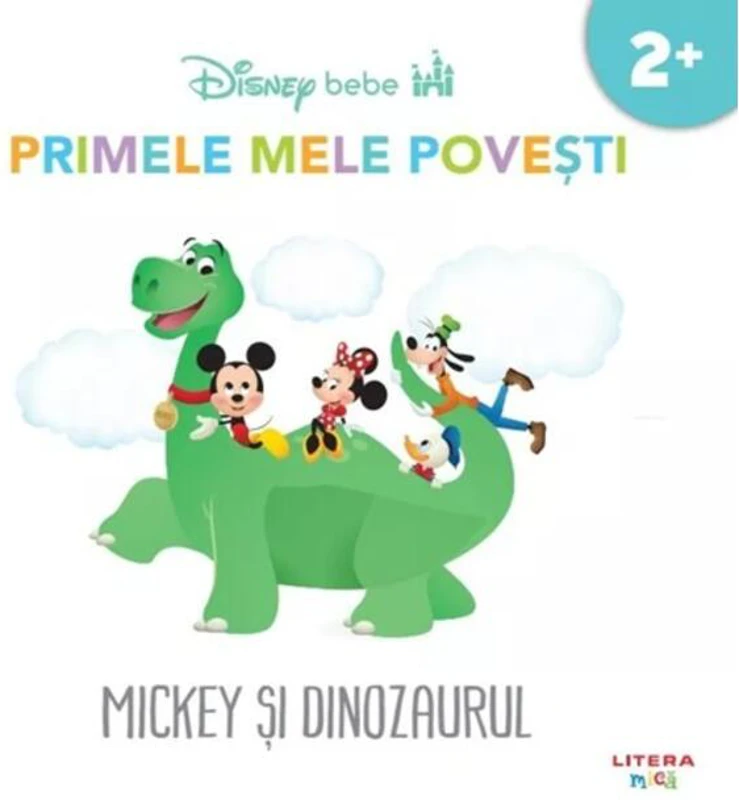 Disney Bebe. Primele mele povesti. Mickey si dinozaurul (2+)