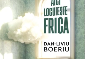 Aici locuieşte frica