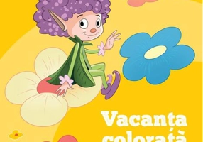 Vacanța colorată. Clasa a II-a. Caiet de activități distractive (și un pic și instructive)