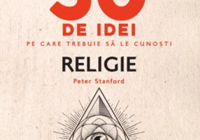 50 de idei pe care trebuie să le cunoști. Religie