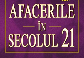 Afacerile în secolul 21