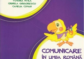 Comunicare în limba română. Manual pentru Clasa I, partea I (+ CD)