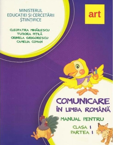 Comunicare în limba română. Manual pentru Clasa I, partea I (+ CD)