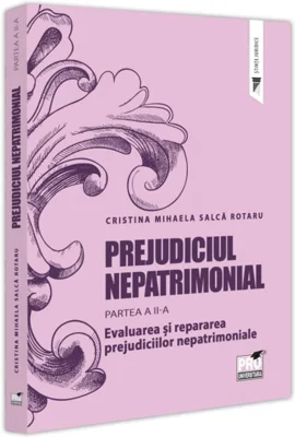 Prejudiciul nepatrimonial (Vol. 2)