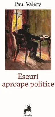 Eseuri aproape politice