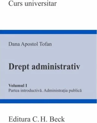 Drept administrativ. Volumul I