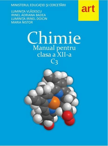 Chimie C3. Manual pentru clasa a XII-a