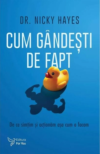 Cum gândești de fapt