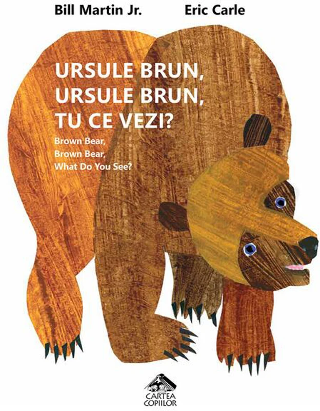 Ursule brun, ursule brun, tu ce vezi? / Brown Bear, Brown Bear, What Do You See? PB