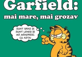 Garfield: mai mare, mai grozav. Seria Garfield (Vol. 3)