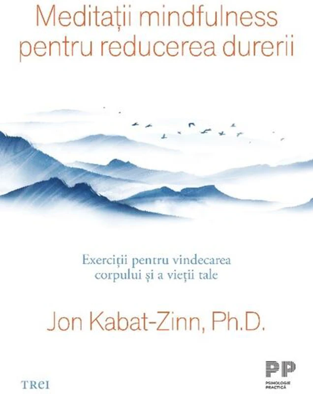 Meditații mindfulness pentru reducerea durerii