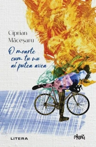 O moarte cum tu nu ai putea avea