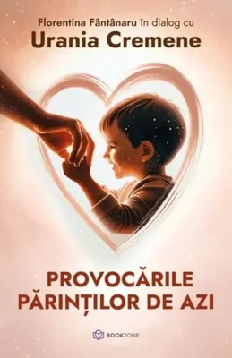 Provocările părinților de azi