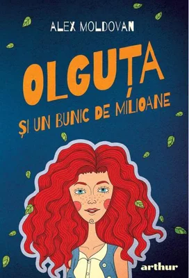 Olguţa şi un bunic de milioane (Vol. 1) - HC