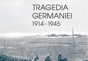 Tragedia Germaniei. 1914-1945