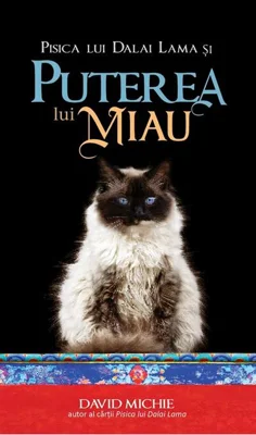 Pisica lui Dalai Lama și puterea lui miau