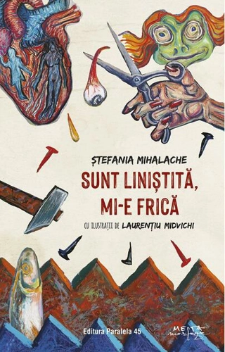 Sunt liniștită, mi-e frică