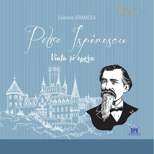 Petre Ispirescu. Viața și opera