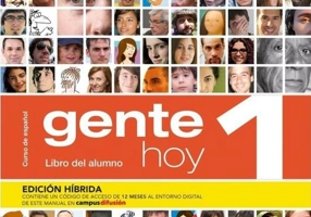 Gente hoy 1 - Edición híbrida - Nivel A1-A2. Libro del alumno + MP3 descargable