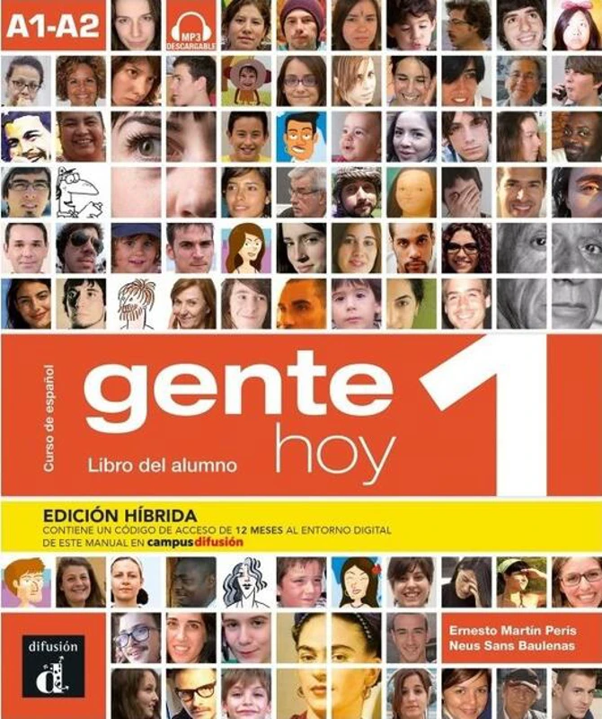Gente hoy 1 - Edición híbrida - Nivel A1-A2. Libro del alumno + MP3 descargable